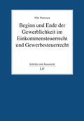 Cover: Beginn und Ende der Gewerblichkeit im Einkommensteuerrecht und Gewerbesteuerrecht - Lit Verlag