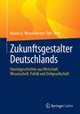 Cover: Zukunftsgestalter Deutschlands - Springer Gabler