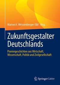Abbildung von: Zukunftsgestalter Deutschlands - Springer Gabler
