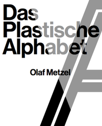 Abbildung von: Olaf Metzel. Das plastische Alphabet / The sculptural alphabet - König, Walther