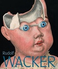 Cover: Rudolf Wacker. Magie und Abgr&uuml;nde der Wirklichkeit - K&ouml;nig, Walther