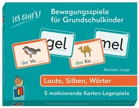 Abbildung von: Los geht's! Bewegungsspiele für Grundschulkinder - Laute, Silben, Wörter - Verlag an der Ruhr