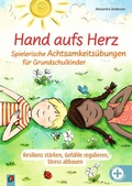 Cover: Hand aufs Herz - Spielerische Achtsamkeits&uuml;bungen f&uuml;r Grundschulkinder - Verlag an der Ruhr