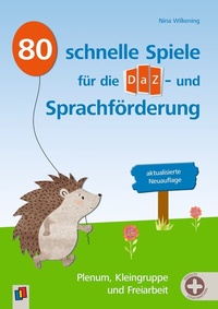 Abbildung von: 80 schnelle Spiele für die DaZ- und Sprachförderung - aktualisierte Neuauflage - Verlag an der Ruhr