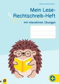 Abbildung von: Mein Lese-Rechtschreib-Heft, mit interaktiven Übungen - Verlag an der Ruhr