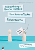Cover: Verschw&ouml;rungstheorien erkennen, Fake News aufdecken, Stellung beziehen - Verlag an der Ruhr