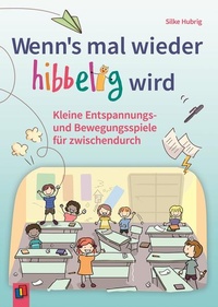 Abbildung von: Wenn's mal wieder hibbelig wird - Verlag an der Ruhr