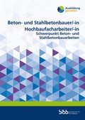 Cover: Beton- und Stahlbetonbauer/Beton- und Stahlbetonbauerin Hochbaufacharbeiter/Hochbaufacharbeiterin - Verlag Barbara Budrich