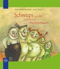 Cover: Schwups und das Geheimnis im Monsterbauch - Staude, E