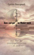 Cover: Ganz und gar im Weder-noch - Chalice