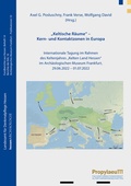 Cover: "Keltische R&auml;ume" Kern- und Kontaktzonen in Europa - Propylaeum