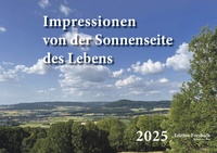 Abbildung von: Impressionen von der Sonnenseite des Lebens - Edition Forsbach