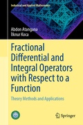 Cover: Fractional Differential and Integral Operators with Respect to a Function - Springer
