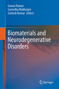 Enlarge image Cover: Biomaterials and Neurodegenerative Disorders - Springer