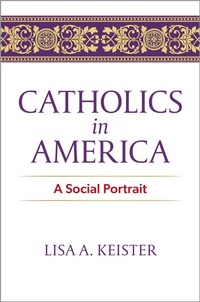 Abbildung von: Catholics in America - OUP eBook