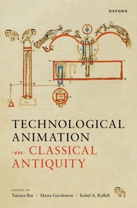 Abbildung von: Technological Animation in Classical Antiquity - OUP eBook