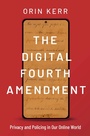 Cover: The Digital Fourth Amendment - Oxford University Press Inc