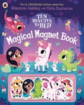 Cover: Ten Minutes to Bed: Magical Magnet Book - Ladybird
