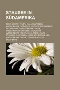 Abbildung von: Stausee in Sudamerika - Books LLC, Wiki Series