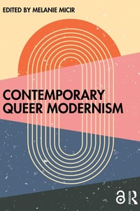 Abbildung von: Contemporary Queer Modernism - Routledge