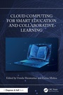 Cover: Cloud Computing for Smart Education and Collaborative Learning - Chapman and Hall