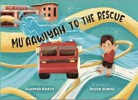 Enlarge image Cover: Mu'aawiyah To The Rescue - Mu'um Books