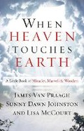 Cover: When Heaven Touches Earth - Hierophant Publishing