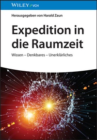 Abbildung von: Expedition in die Raumzeit - Wiley-VCH
