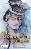 Cover: Die afrikanische Skulptur - VSH Verlag Sch&ouml;nrock & Heikamp