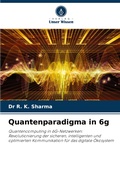 Cover: Quantenparadigma in 6g - Verlag Unser Wissen