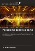 Cover: Paradigma cu&aacute;ntico en 6g - Ediciones Nuestro Conocimiento
