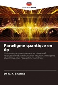 Cover: Paradigme quantique en 6g - Editions Notre Savoir