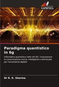 Enlarge image Cover: Paradigma quantistico in 6g - Edizioni Sapienza