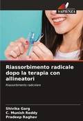 Cover: Riassorbimento radicale dopo la terapia con allineatori - Edizioni Sapienza