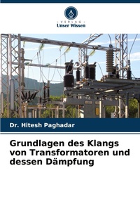 Abbildung von: Grundlagen des Klangs von Transformatoren und dessen Daempfung - Verlag Unser Wissen