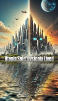Cover: Utopia Sold, Dystopia Lived - Edward Heath