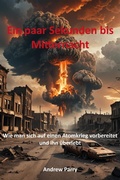 Cover: Ein paar Sekunden bis Mitternacht - Andrew Parry