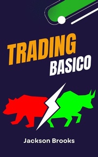 Enlarge image Cover: Trading Basico (Trader Experiment, #1) - Jackson Brooks