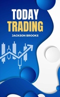 Cover: Today Trading (Trader Experiment, #1) - Jackson Brooks