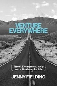 Enlarge image Cover: Venture Everywhere - Post Hill Press