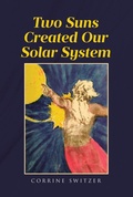 Bild: Two Suns Created Our Solar System - Covenant Books, Inc.
