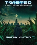 Cover: Twisted: A Sci-Fi Novel Experience - 846 Global Publishing