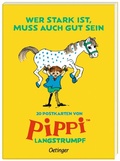 Cover: Wer stark ist, muss auch gut sein - Oetinger
