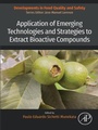Cover: Application of Emerging Technologies and Strategies to Extract Bioactive Compounds - Academic Press