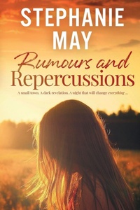 Enlarge image Cover: Rumours and Repercussions - Stephanie May