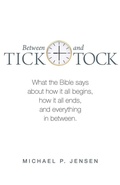 Cover: Between Tick and Tock - Bible Society Australia