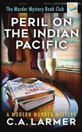 Cover: Peril on the Indian Pacific - Larmer Media