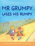 Cover: Mr Grumpy Loses His Rumpy - Ian Edwards