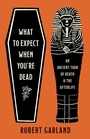 Cover: What to Expect When You're Dead - Princeton University Press