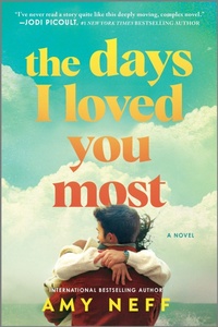 Enlarge image Cover: The Days I Loved You Most - Park Row Books